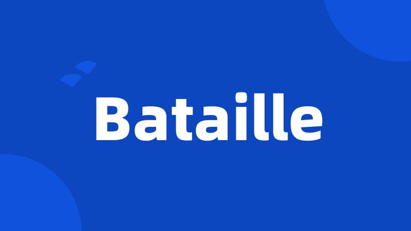 Bataille