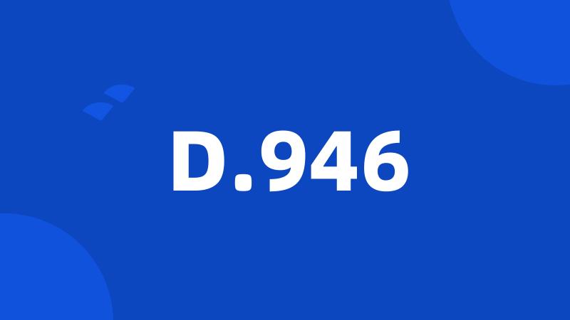 D.946