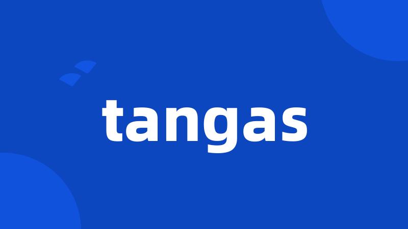 tangas