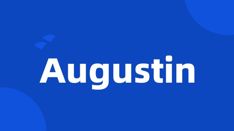 Augustin