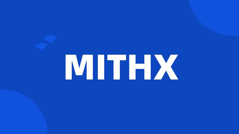 MITHX