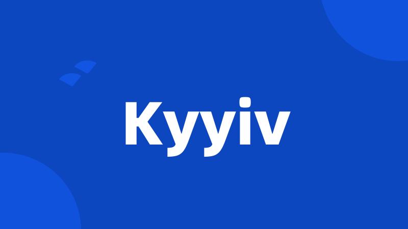 Kyyiv