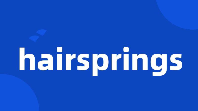 hairsprings