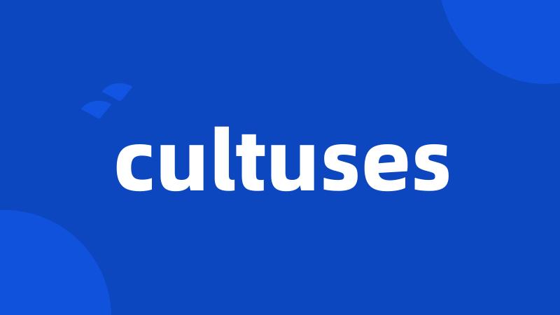 cultuses