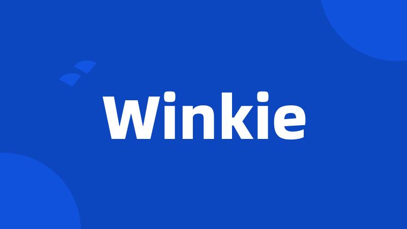 Winkie