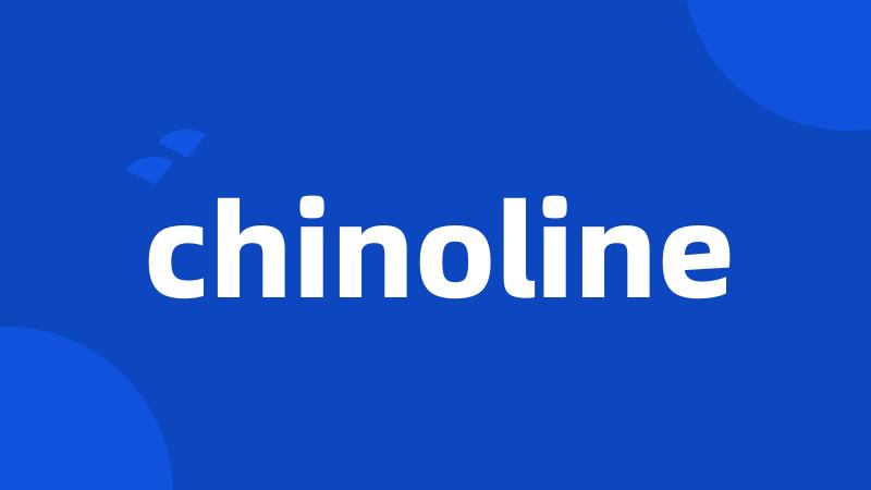 chinoline