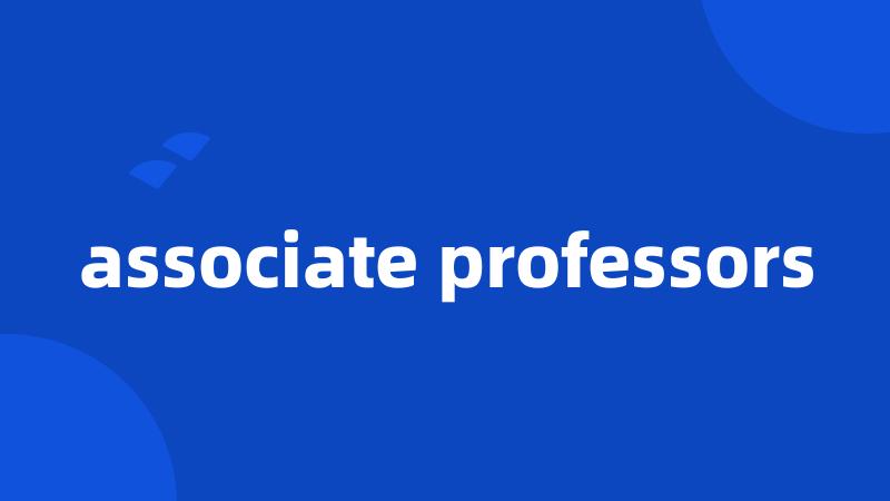 associate professors