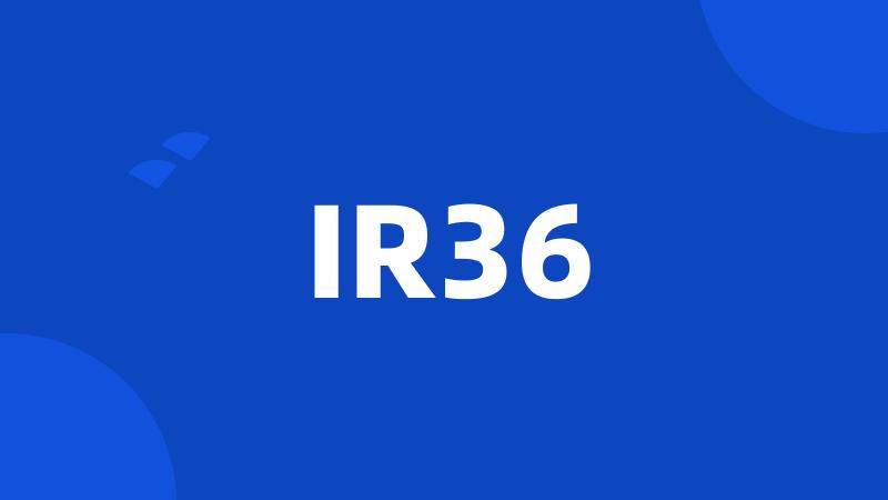 IR36