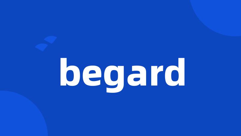 begard