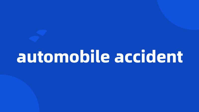 automobile accident