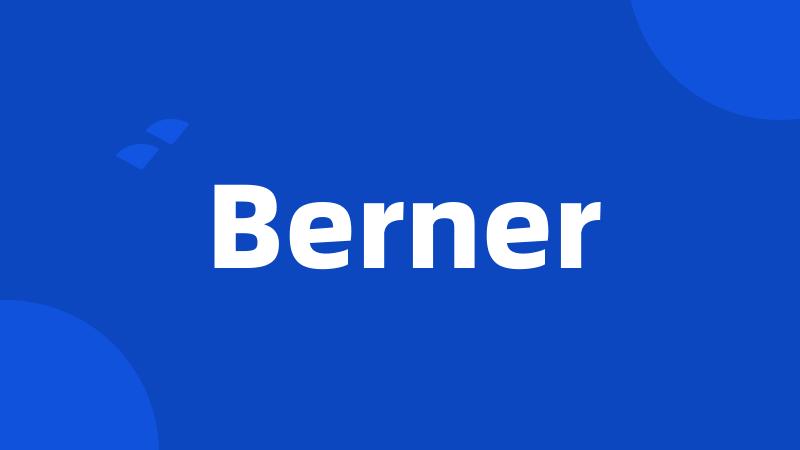 Berner