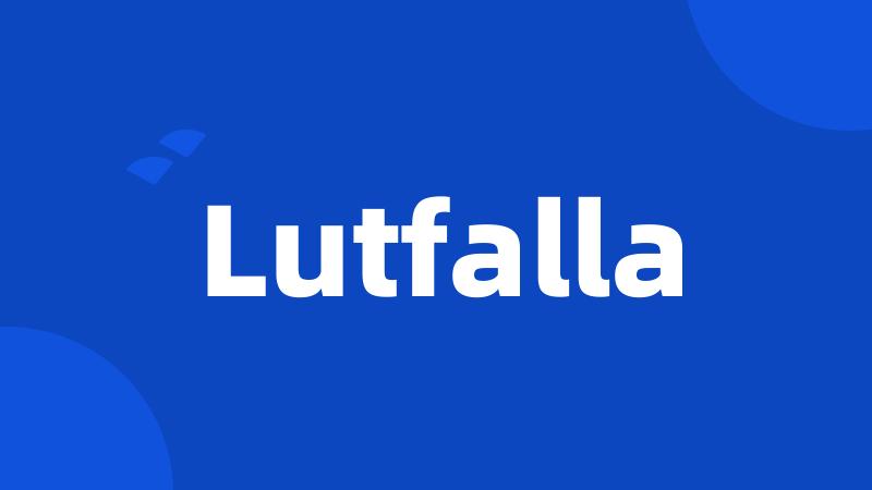 Lutfalla