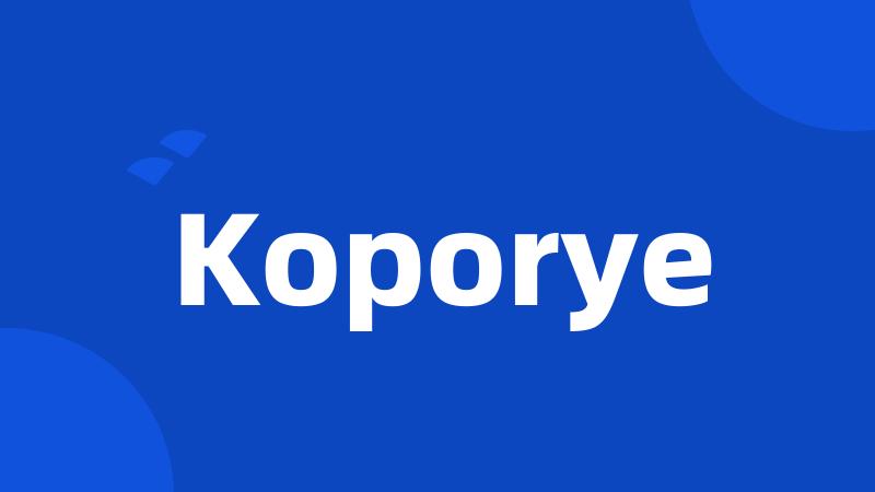 Koporye