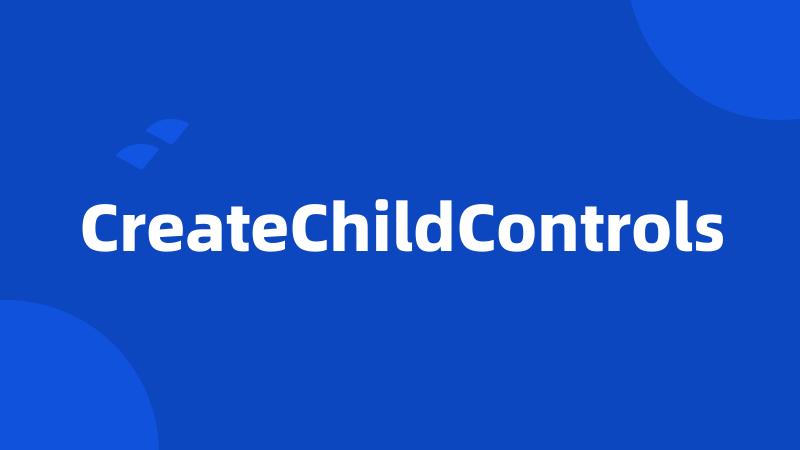 CreateChildControls