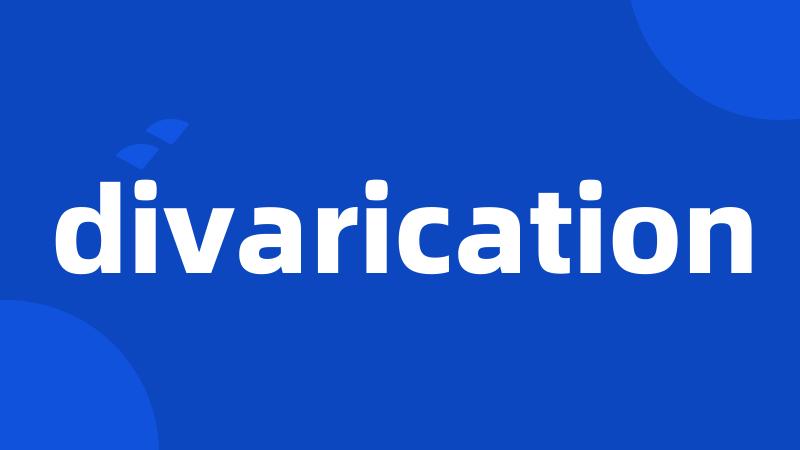 divarication