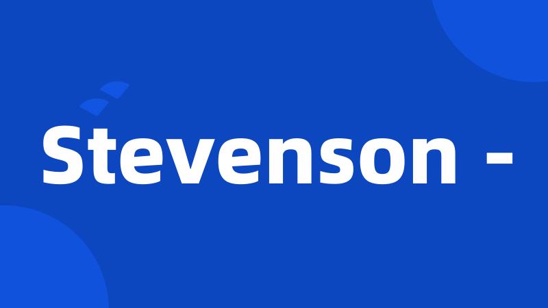 Stevenson -