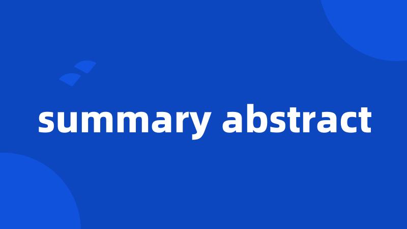 summary abstract