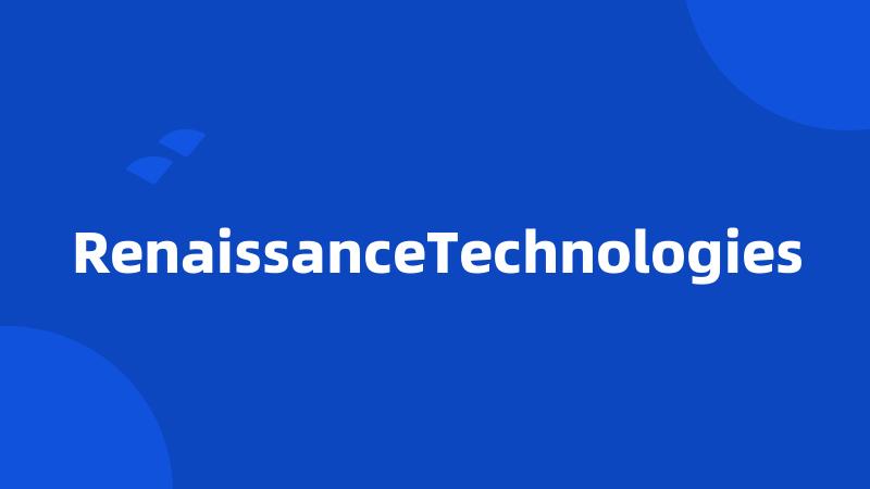 RenaissanceTechnologies