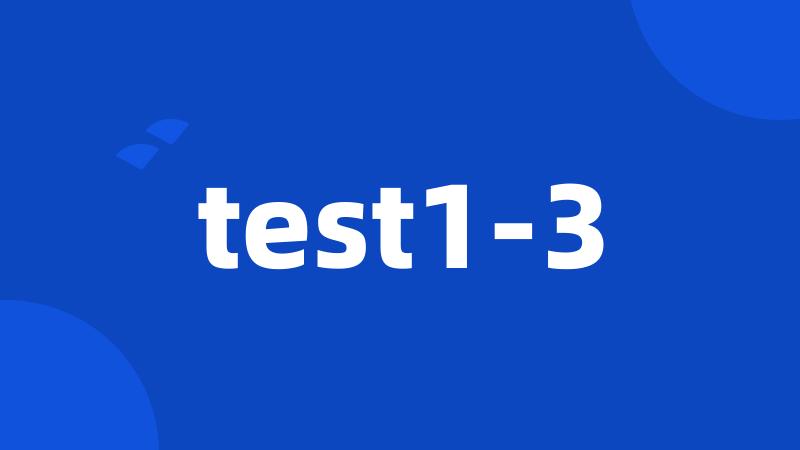 test1-3
