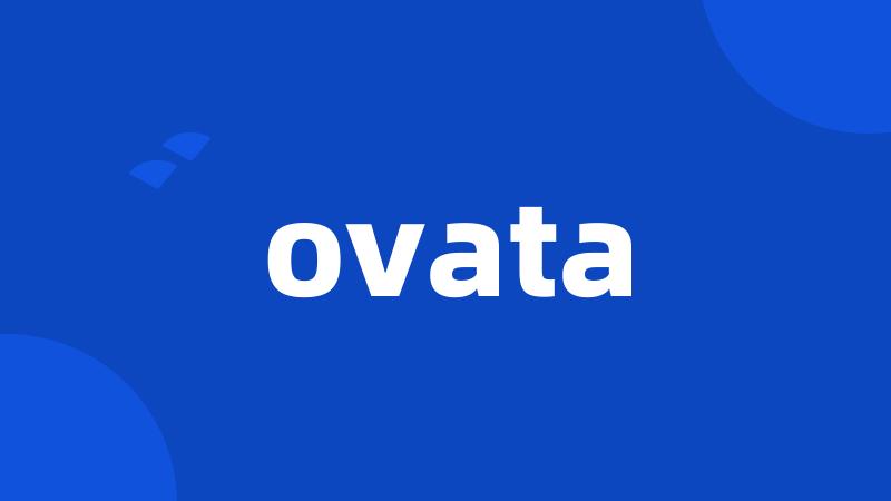 ovata