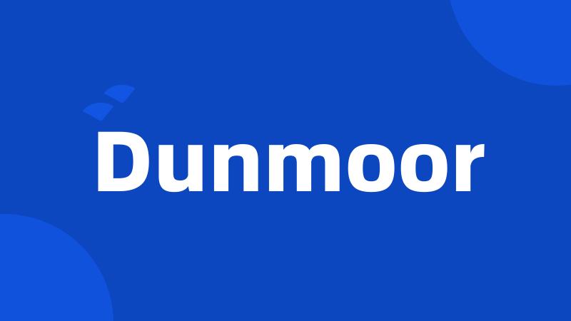 Dunmoor