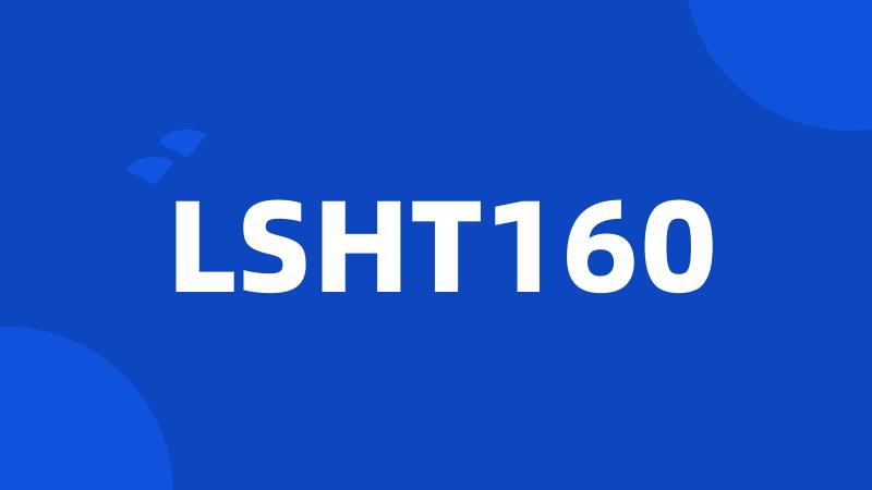 LSHT160