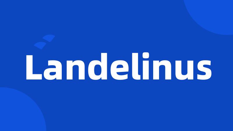 Landelinus