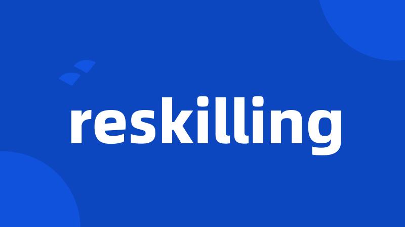 reskilling