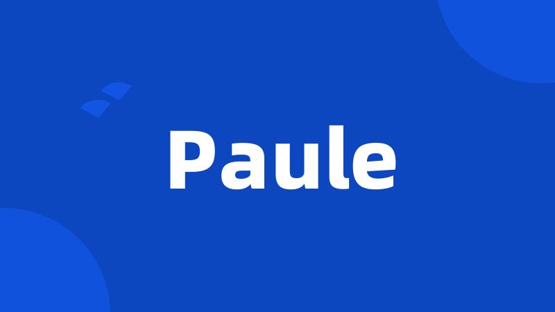 Paule