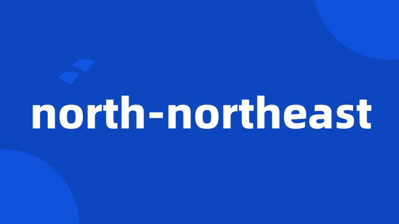 north-northeast