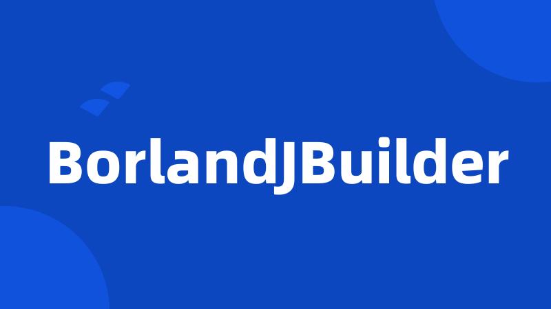 BorlandJBuilder