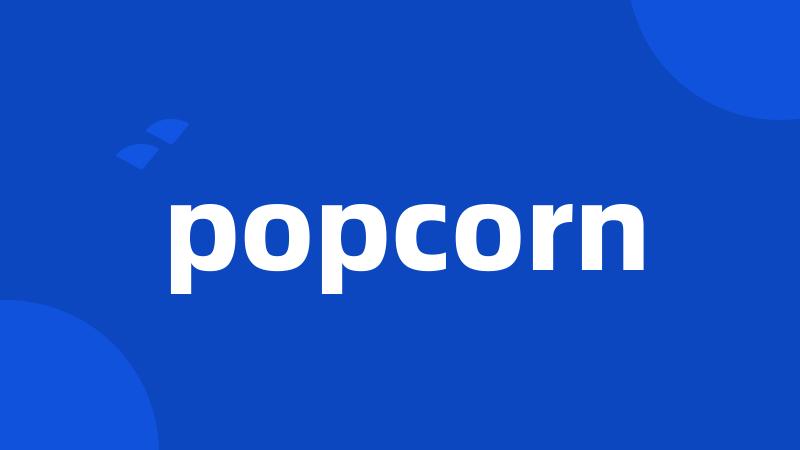 popcorn