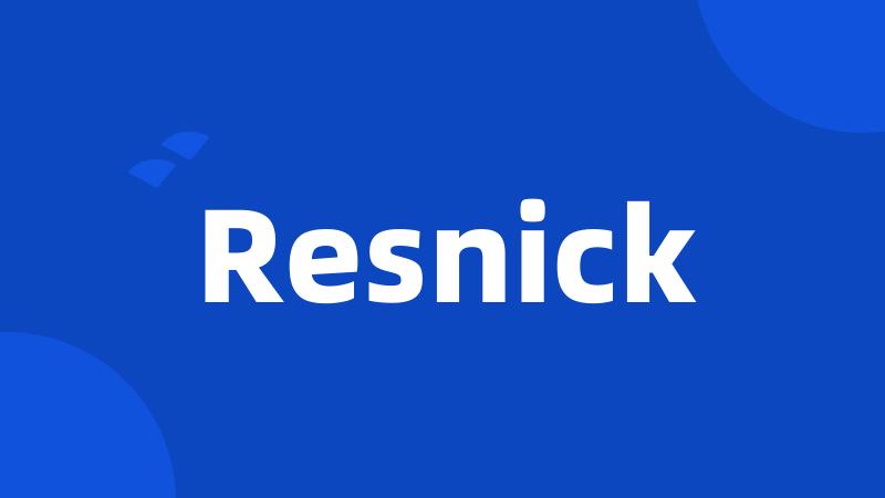 Resnick