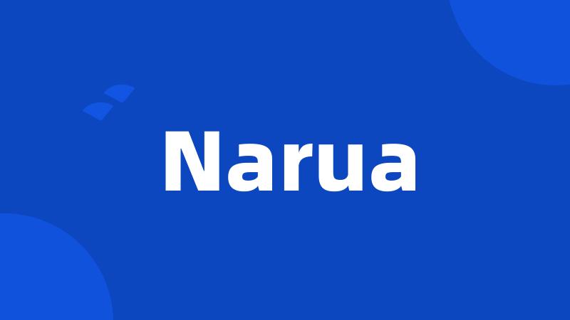 Narua