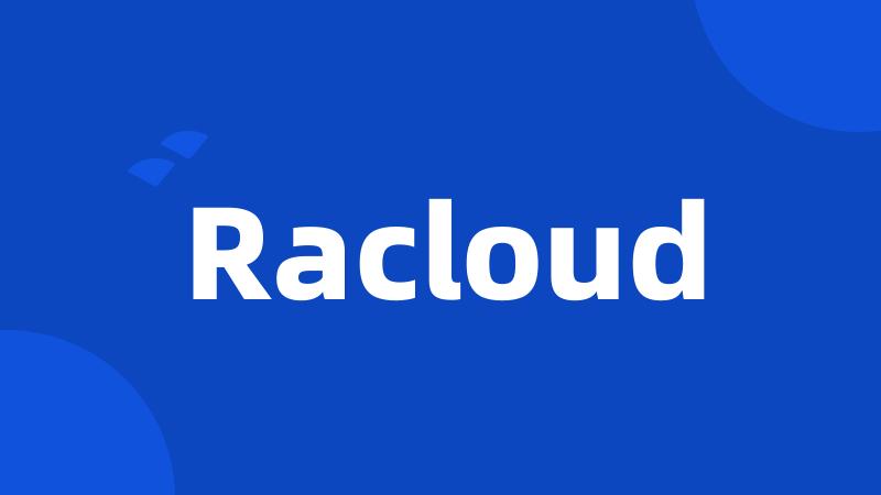 Racloud