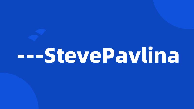 ---StevePavlina