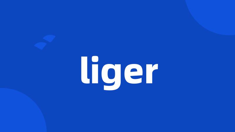 liger