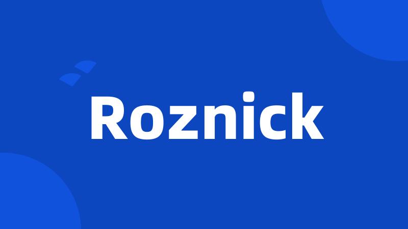 Roznick