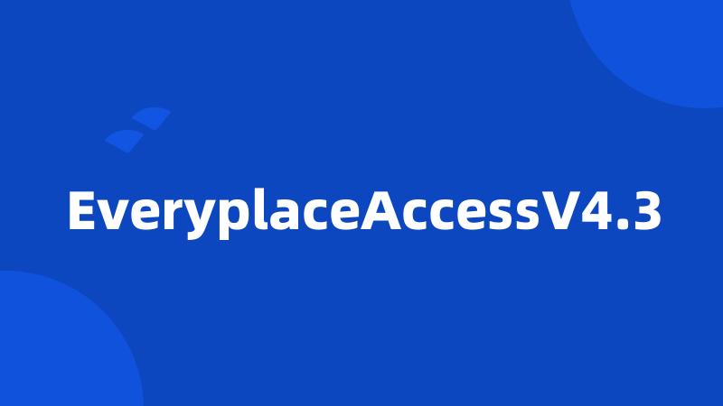 EveryplaceAccessV4.3