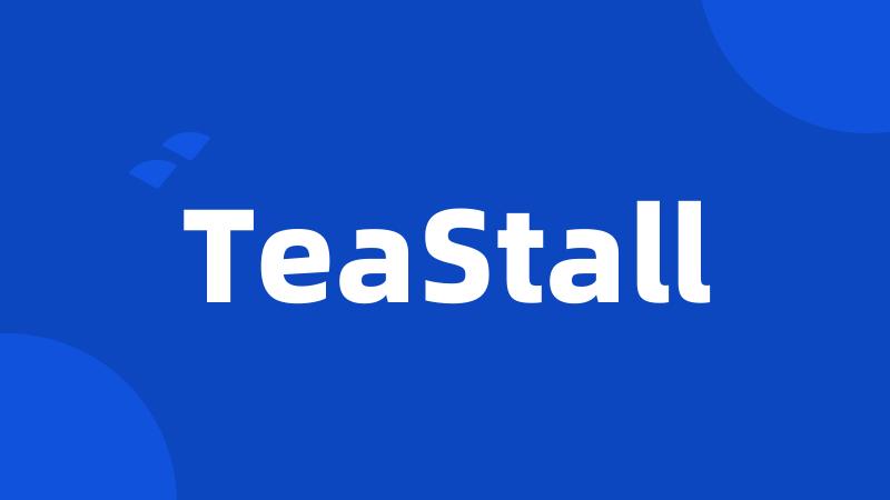 TeaStall