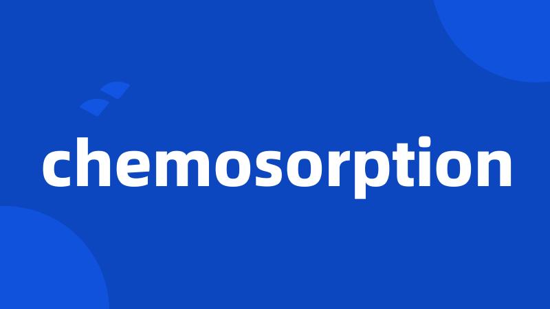 chemosorption