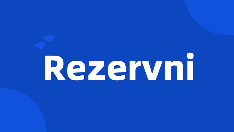 Rezervni