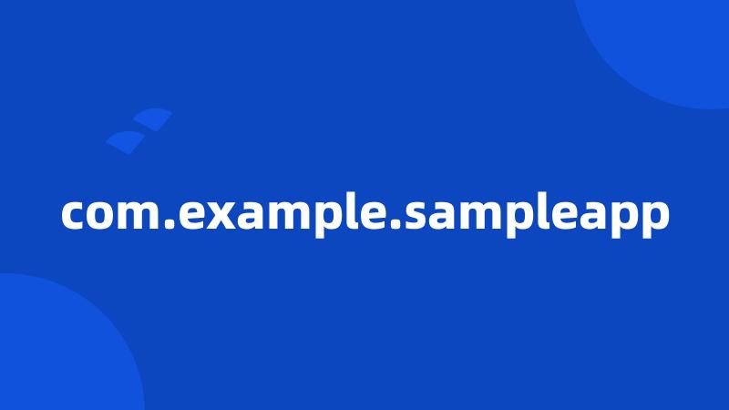com.example.sampleapp