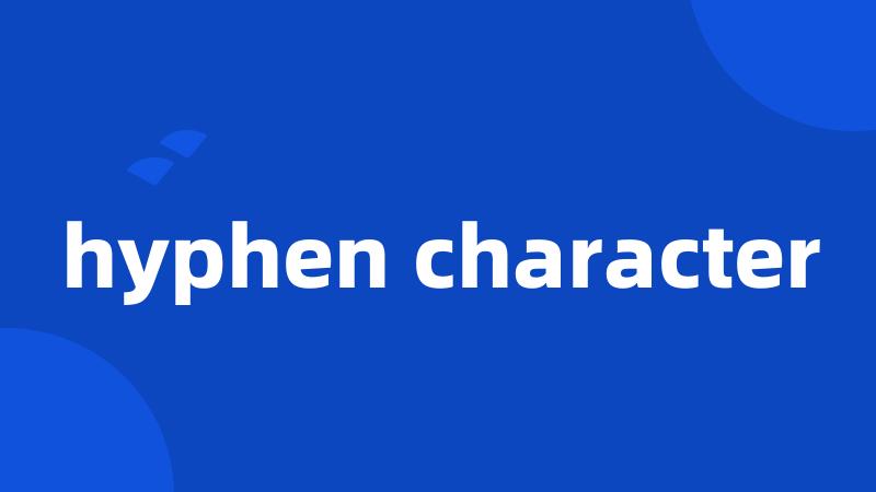 hyphen character