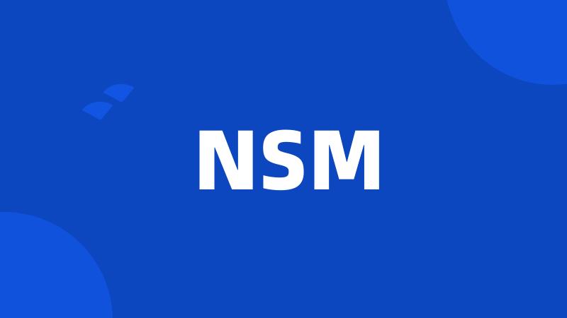 NSM