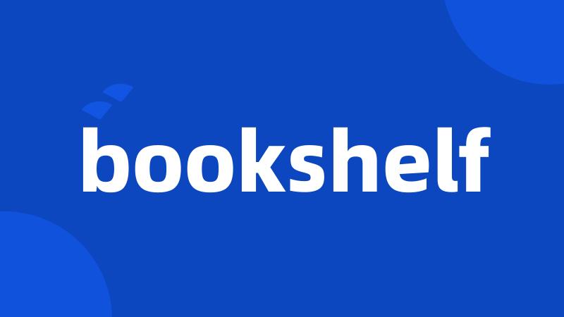 bookshelf