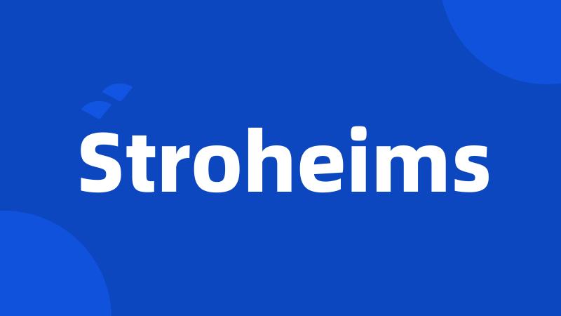 Stroheims