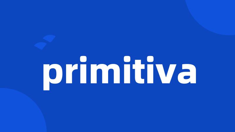 primitiva