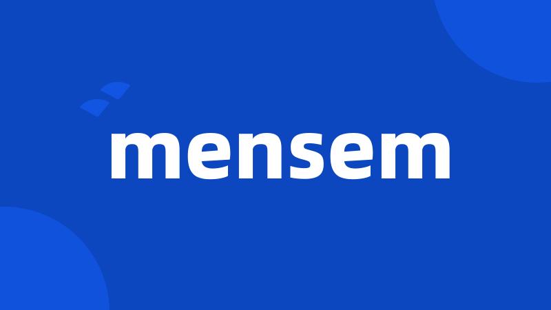 mensem