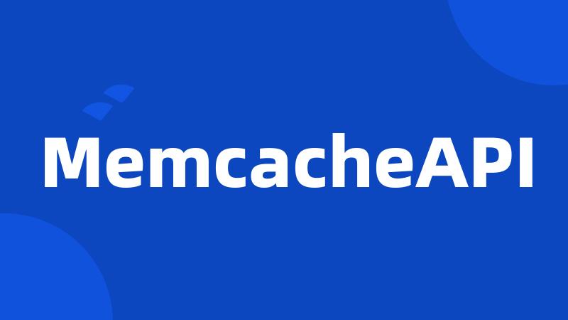 MemcacheAPI